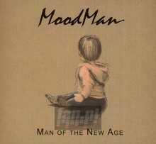 Man Of The New Age - Moodman