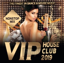 Vip House Club 2019 - V/A