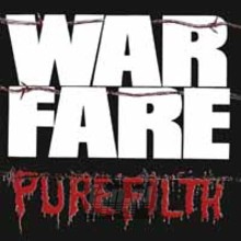 Pure Filth - Warfare