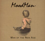 Man Of The New Age - Moodman