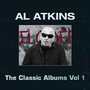 The Classic Albums, vol. 1 - Al Atkins