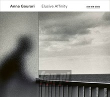Elusive Affinity - Anna Gourari
