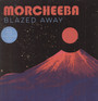 Blaze Away (The Remixes) - Morcheeba