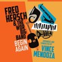 Begin Again - Fred Hersch  & The WDR Bi