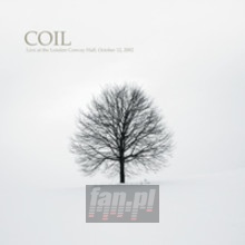 Live At The London Convay Hall - Coil