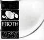 Duress - Froth