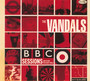BBC Sessions & Other Polished Turds - Vandals