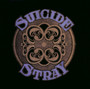 Suicide - Stray   