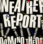 Domino Theory - Weather Report
