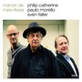 Manoir De Mes Reves - Philip Catherine