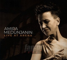 Live At Arena - Amira Medunjanin