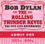 Rolling Thunder Revue - Bob Dylan