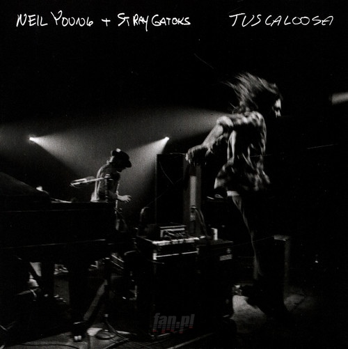 Tuscaloosa - Live - Neil  Young  / Stray  Gators 