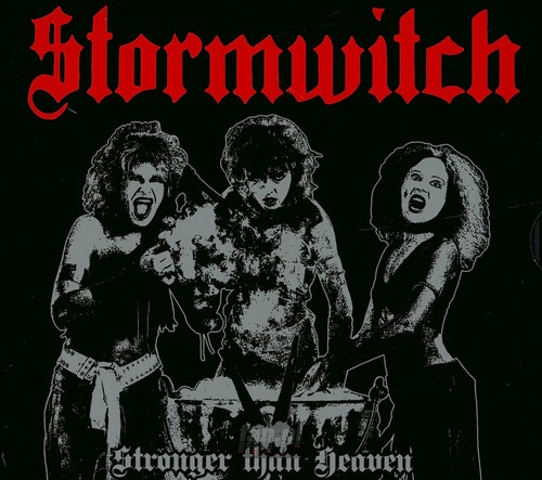 Stronger Than Heaven - Stormwitch