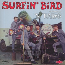 Surfin' Bird - Trashmen