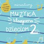 Miniatury: Muzyka Klasyczna Dzieciom CZ.2 - Qndel           