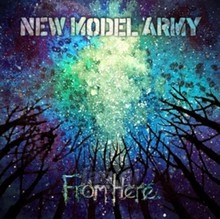 From Here - New Model Army