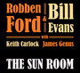 The Sun Room - Robben Ford  & Evans Bill