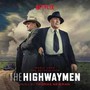The Highwaymen  OST - Six-Time Grammy Award Winner Thomas Newman