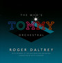 The Who's Tommy Orchestra - Roger Daltrey