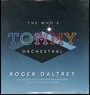 The Who's Tommy Orchestra - Roger Daltrey