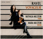 Ravel: Voyageur - Nathalia Milstein  & Maria