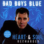 Heart & Soul / Recharged - Bad Boys Blue
