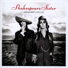 Singles Party-1988-2019 - Shakespear's Sister