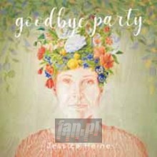 Goodbye Party - Jessica Heine