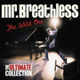 The Wild One - The Ultimate Collection - MR. Breathless