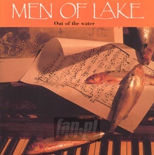 Out Of The Water - Men Of Lake