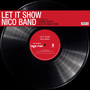 Let It Show - Nico -Band-