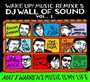 Wake Up! Music Remixes DJ Wall Of Sound - Volume 1: Matt War - Matt Warren