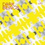 Dark Beings - Lal