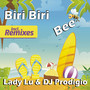 Biri Biri Bee - Lady Lu & DJ Prodigio