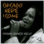 Chicago Here I Come - Vivian Vance Kelly 