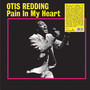 Pain In My Heart - Otis Redding