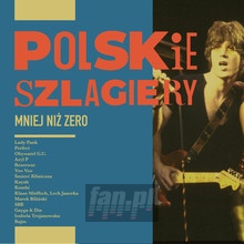 Polskie Szlagiery: Mniej Ni Zero - Polskie Szlagiery   