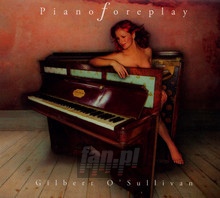 Piano Foreplay - Gilbert O'Sullivan