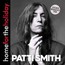 Home For The Holiday - Patti Smith