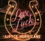 Love Luck - Little Hurricane Love Luck - Little Hurricane