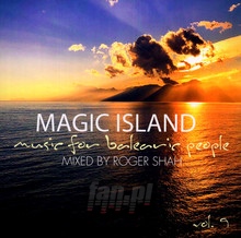 Magic Island, Music For Balearic People, vol. 9 - Roger Shah