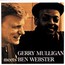 Meets Ben Webster - Gerry Mulligan