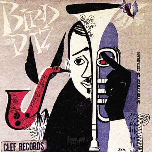 Bird & Diz - Charlie Parker