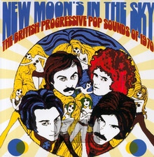 New Moon's In The Sky ~  The British Progressive Pop Sounds - V/A