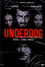 Underdog - Movie / Film