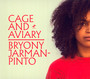 Cage & Aviary - Jarman-Pinto, Bryony