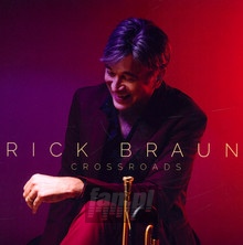 Crossroads - Rick Braun