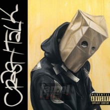 Crash Talk - Schoolboy Q - bigger Crash Talk - Schoolboy Q