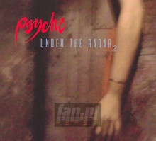 Under The Radar 2 - Psyche